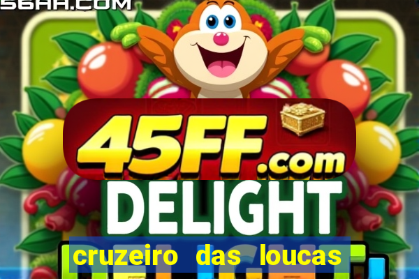 cruzeiro das loucas filme completo dublado superflix